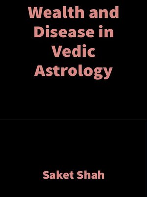 cover image of Wealth and Disease in Vedic Astrology